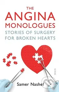 The Angina Monologues (stories of surgery for broken hearts) - kniha z kategorie Zdraví a životní styl