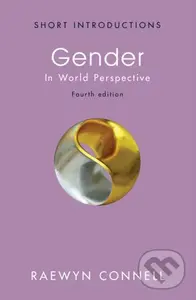 Gender (In World Perspective) - Raewyn Connell - kniha z kategorie Humanitní a společenské vědy