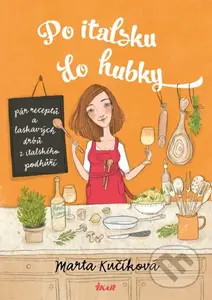 Po italsku do hubky - Marta Kučíková - kniha z kategorie Národní kuchyně