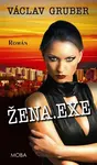 Žena.exe (Defekt) - Václav Gruber