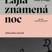 Lajla znamená noc - Aleksandra Lipczak