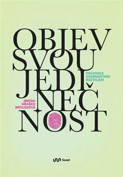Objev svou jedinečnost - Jindra Hraško Brousková