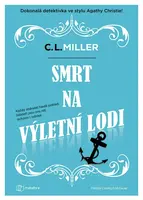 Smrt na výletní lodi - C.L. Miller - e-kniha