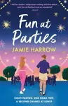 Fun at Parties - Harrow Jamie