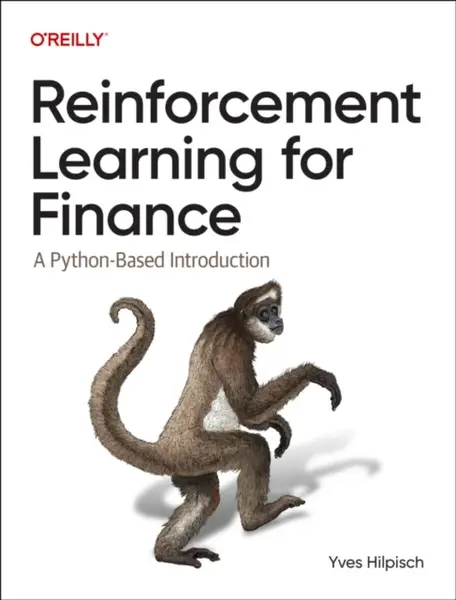 Reinforcement Learning for Finance - Yves Hilpisch