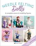 Needle Felting Dolls - Judy Balchin, Roz Dace