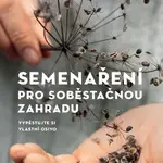 Semenaření pro soběstačnou zahradu