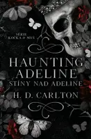 Haunting Adeline Stíny nad Adeline