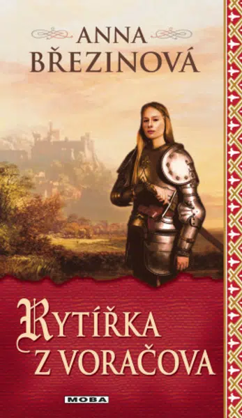 Rytířka z Voráčova - Anna Březinová - e-kniha