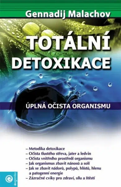 Totální detoxikace - Malachov Gennadij