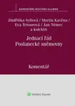 Jednací řád Poslanecké sněmovny Komentář - Jindřiška Syllová, Martin Kavěna, Eva Tetourová