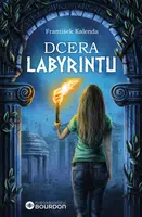 Dcera labyrintu - František Kalenda - e-kniha