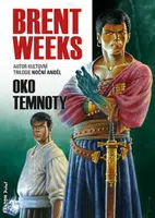Oko temnoty - Brent Weeks