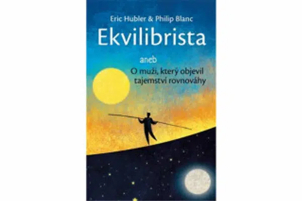 Ekvilibrista - Philip Blanc, Eric Hubler