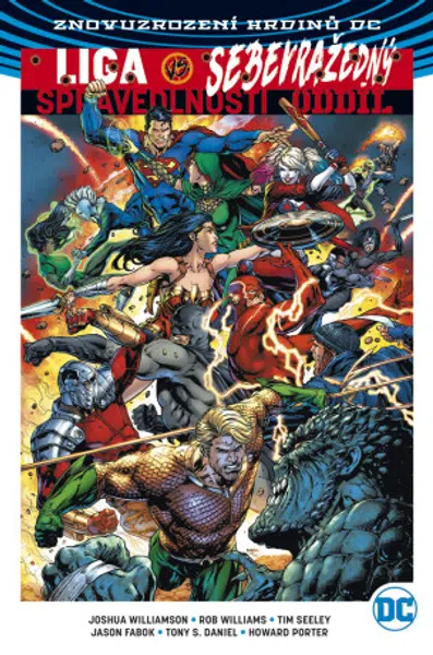 Liga spravedlnosti versus Sebevražedný oddíl 1 - Rob Williams, Joshua Williamson, Jason Fabok