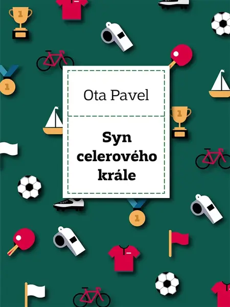 Syn celerového krále - Ota Pavel