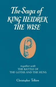The Saga of King Heidrek the Wise - Christopher Tolkien