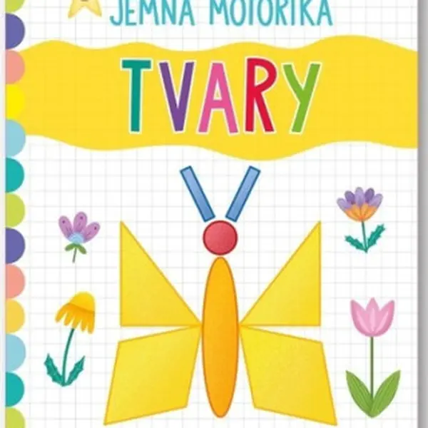 Jemná motorika Tvary
