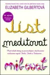 Jíst, meditovat, milovat - Elizabeth Gilbertová