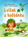 Lvíček z kaštánku - Lenka Rožnovská