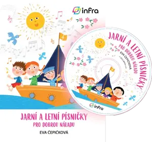 Jarní a letní písničky pro dobrou náladu - zpěvník s CD - Eva Čepičková