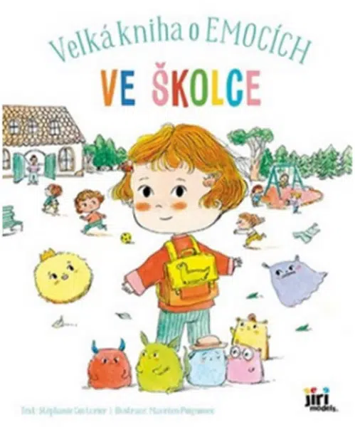 Velká kniha o emocích - Ve školce - Couturier Stéphanie