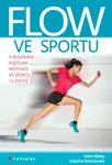 Flow ve sportu - Adam Blažej, Kostolanská Katarína - e-kniha