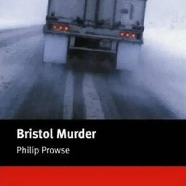 Macmillan Readers Intermediate: Bristol Murder T. Pk with CD - Philip Prowse