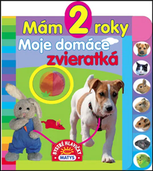 Mám 2 roky: Moje domáce zvieratká
