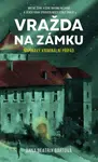 Vražda na zámku - Anna Beatrix Bártová