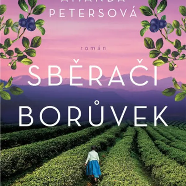 Sběrači borůvek - Amanda Petersová
