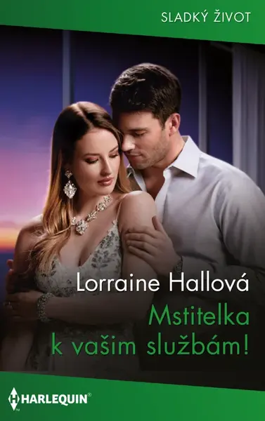 Mstitelka k vašim službám! - Lorraine Hallová