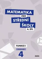 Matematika pro střední školy 4.díl Pracovní sešit - M. Králová, M. Navrátil