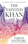The Tainted Khan - Matharu Taran