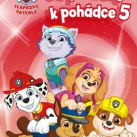 Od pohádky k pohádce – Tlapková patrola 5 - kolektiv autorů