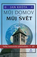 Můj domov, můj svět - (1.-15. století) - Jan Krůta