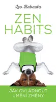 Zen Habits - Leo Babauta - e-kniha