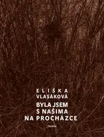 Byla jsem s našima na procházce - Eliška Vlasáková - e-kniha