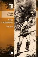 Vlčice a mandragora - část první - Zdeněk Žemlička - e-kniha