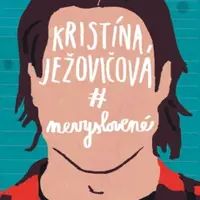 Nevyslovené - Kristína Ježovičová