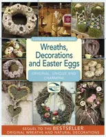Wreaths, decorations and easter eggs - Lucie Dvořáková-Liberdová