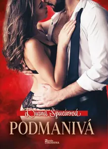 Podmanivá - Diana Špacírová