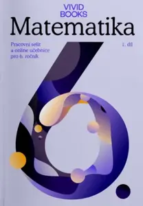 Pracovní sešit matematiky pro 6. ročník 1. díl - František Cáb