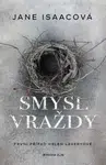 Smysl vraždy - Jane Isaacová