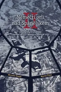 Němečtí orli nad Španělskem II - Miroslav Šnajdr, Martin Čížek