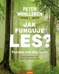 Jak funguje les? - Peter Wohlleben - e-kniha