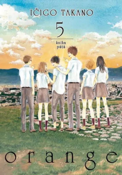Orange 5 - Ičigo Takano
