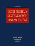 Oční projevy systémových onemocnění - Jan Studnička, Alexandr Stěpanov