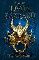 Dvůr zázraků - Victor Dixen - e-kniha