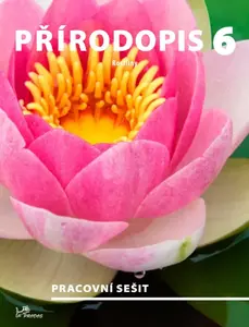 Přírodopis 6 – Rostliny – pracovní sešit